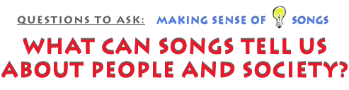 What can songs tell us about people and society?